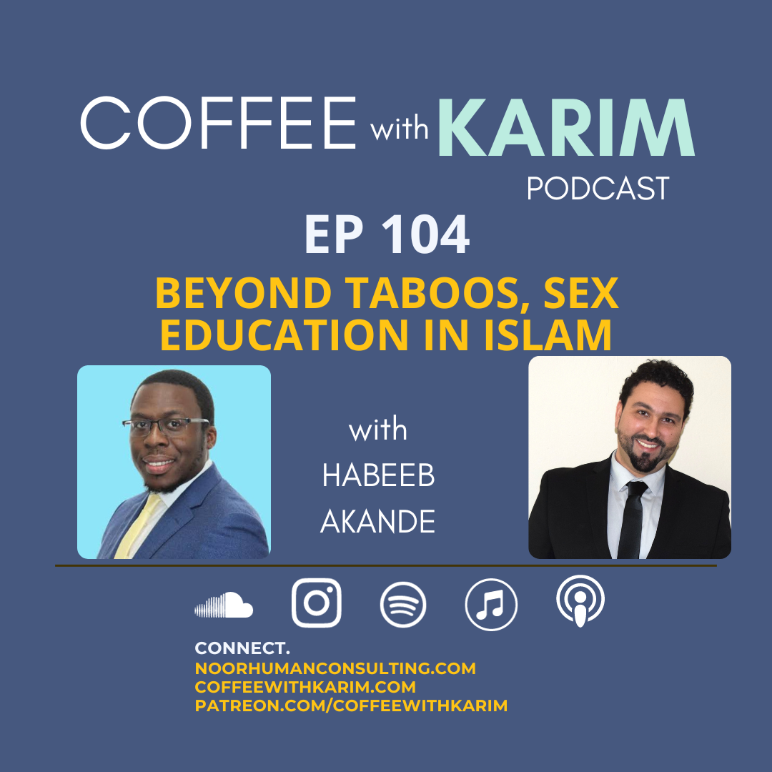Ep 104 Beyond Taboos, Sex Education in Islamic Tradition